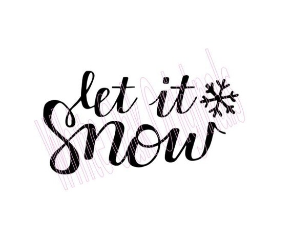 Free Free 58 Let It Snow Svg SVG PNG EPS DXF File