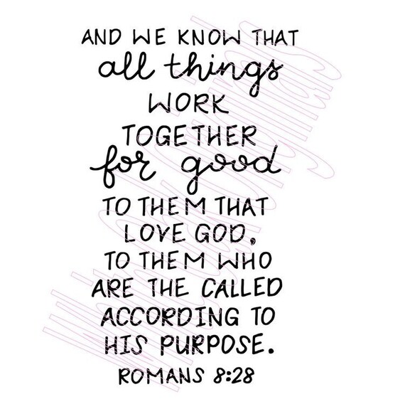 Romans 8 28 Bible Verse Svg Cut File And Printable Etsy