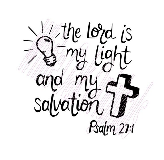 psalms the lord is my light