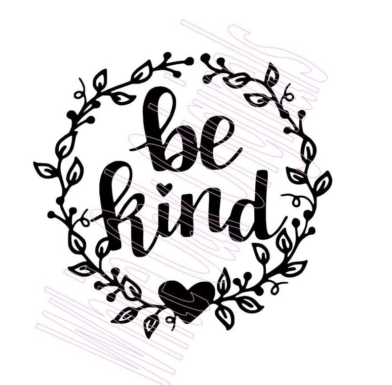 Free Free Heart Be Kind Svg 929 SVG PNG EPS DXF File