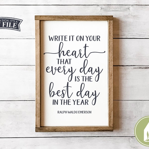 SVG Files, Emerson Quote svg, Write it On Your Heart svg, Motivational Cut Files, Wood Sign svg, Commercial Use, Digital File
