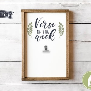 Verse of the Week SVG, Christian SVG files, Farmhouse style svg, Rustic svg, Cricut Files, Silhouette Files Instant Download