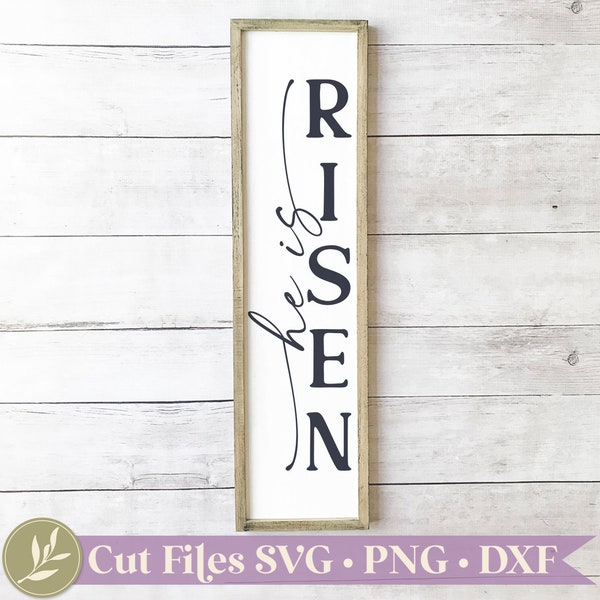 He is Risen SVG, Vertical Front Porch Easter Sign SVG Files, Christian SVG, Commercial Use, Instant Download