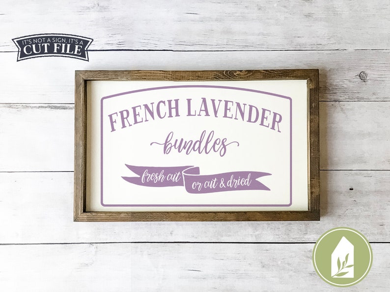Download French Lavender svg Farmhouse Sign svg Flower Sign svg ...