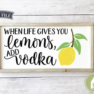 File SVG, Quando la vita ti dà limoni, Aggiungi Vodka, File tagliati estivi, Bere SVG, Uso commerciale, File digitale