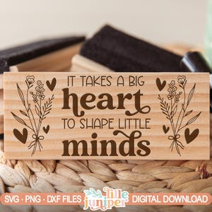 Radiergummi SVG, es braucht ein großes Herz, um kleine Köpfe zu formen, Back to School svg, Lehrer SVG, Blumen svg, kommerzielle Nutzung, Digital geschnittene Dateien