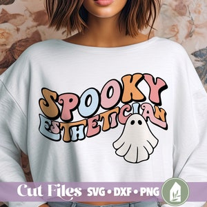Spooky Esthetician SVG, Retro Halloween Shirt SVG, Ghost SVG, Commercial Use, Digital Cut Files