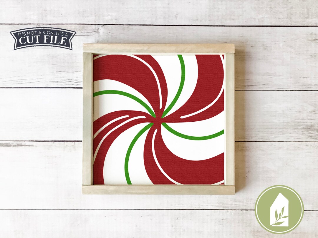 Christmas Svg, Peppermint Candy Svg, Farmhouse Svgs, Cutting Files