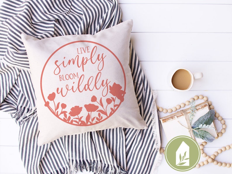 Download Live Simply Bloom Wildly SVG Files Flowers Cutting Files ...