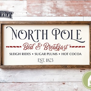 Christmas svg, North Pole Bed & Breakfast svg, Farmhouse Christmas, Rustic Cutting Files, SVG Files, Commercial Use, Digital File