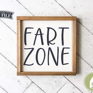 Fart Zone SVG, Funny Bathroom svg, Fart svg, Bathroom Sign svg, DXF, Father&#39;s Day svg, Silhouette, Cricut, Commercial Use, Digital Cut File