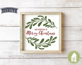 SVG FILES, We wish you a Merry Christmas svg, Farmhouse Christmas, Cut Files, Commercial Use, Instant Download