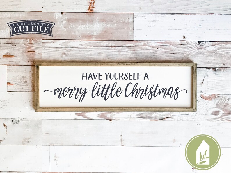 Download Free Rustic Christmas Svg Have Yourself A Merry Little Christmas Etsy SVG DXF Cut File