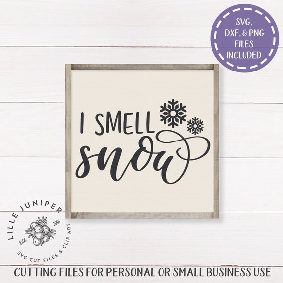 Free Free 112 I Smell Snow Svg SVG PNG EPS DXF File