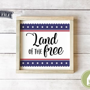 Land of the Free SVG Files, Patriotic svg, July 4th svg, Independence Day SVG, Rustic SVG, Commercial Use, Digital Cut Files
