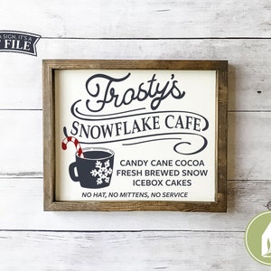 SVG Files, Frosty's Snowflake Cafe svg, Winter svg, Christmas svg, Rustic Cutting Files, Commercial Use, Instant Download