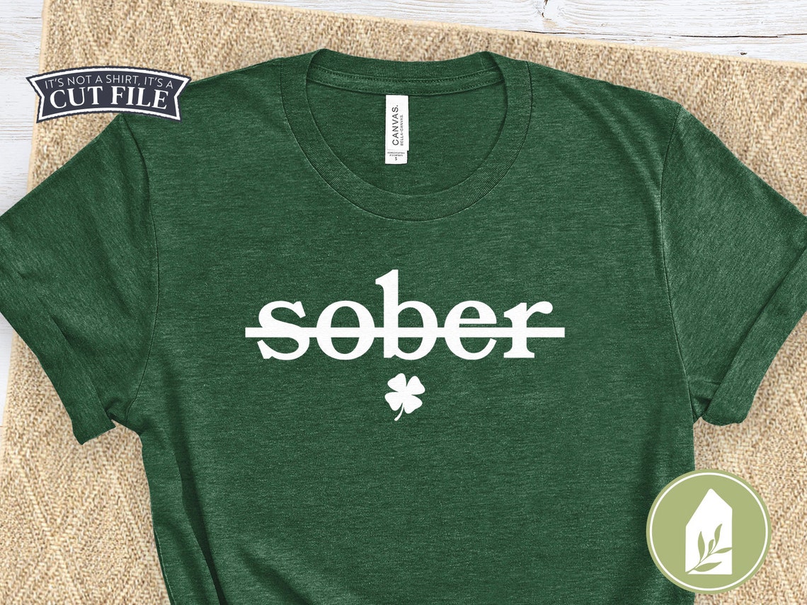Not Sober svg Funny St. Patrick's Day svg Drinking Shirt Etsy