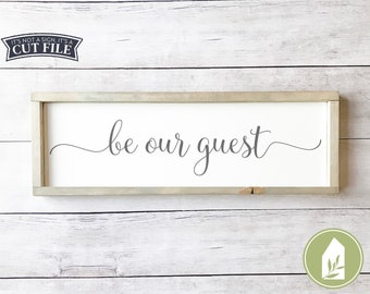 Guest Room svg, Rustic Svg, Be Our Guest svg, Farmhouse svg, Sign svg,Modern Farmhouse, Farmhouse Sign svg, Commercial Use, Digital Files