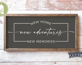 New Home New Adventures SVG, Wood Sign SVG, Real Estate Agent svg, Commercial Use, Digital Cut Files