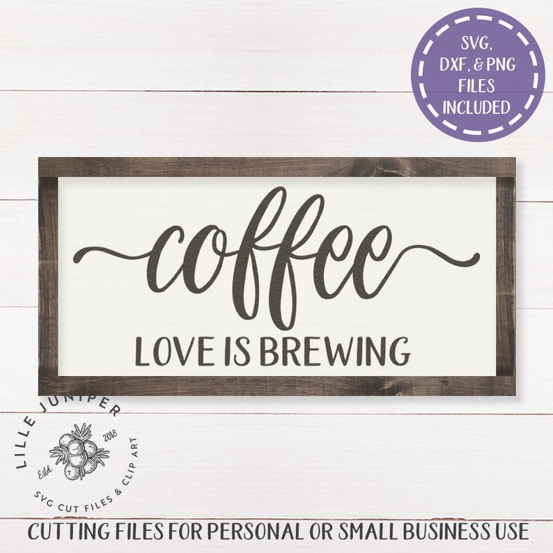 Download Coffee is Love Brewing svg Coffee Sign svg Cottage Style | Etsy