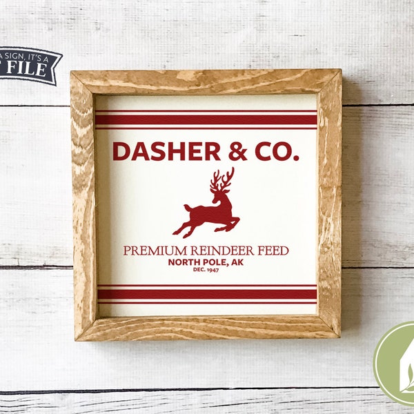 SVG FILES, Dasher & Co, Reindeer feed, grain sack, farmhouse Christmas, Commercial Use, Instant Download