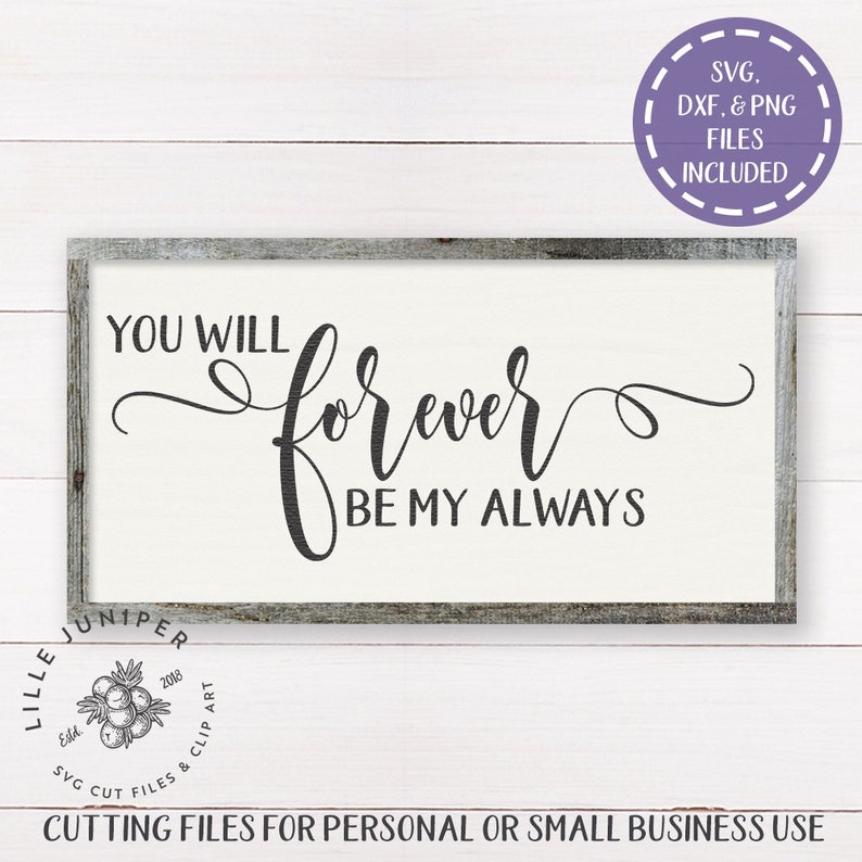 Download SVG Files You Will Forever Be My Always svg Bedroom Sign ...