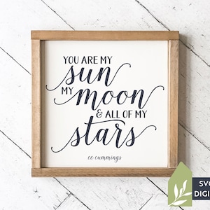 Você é meu sol, minha lua e todas as minhas estrelas Arquivos SVG, SVG romântico, arquivos de corte de placas de madeira, uso comercial, arquivos de corte digital