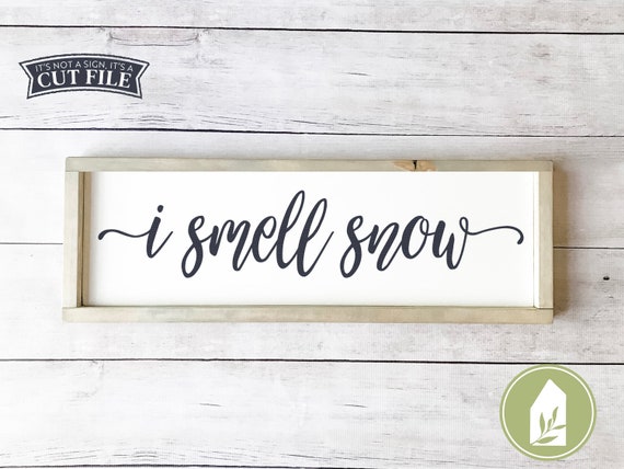 Free Free 105 I Smell Snow Svg SVG PNG EPS DXF File