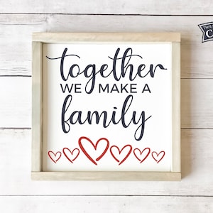 Juntos hacemos una familia archivos SVG, familia combinada svg, adopción svg, granja svg, uso comercial, archivos de corte digital