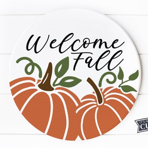 Bienvenido Otoño SVG, Round Fall svg, Pumpkin svg, SVGs para signos, archivos de corte, Cricut, silueta, uso comercial, archivos de corte digital