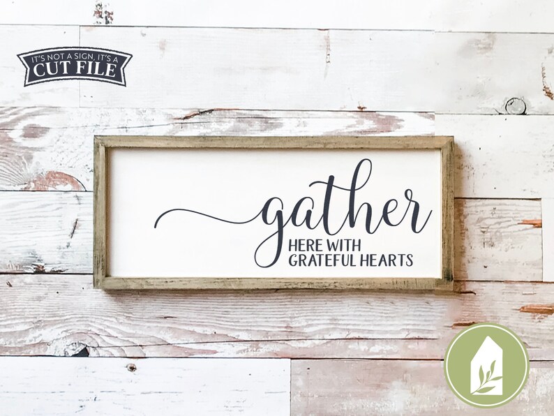 Download Gather Here with Grateful Hearts svg Rustic Sign svg Family | Etsy