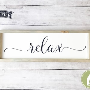 SVG FILES, Relax svg, Farmhouse svg, Rustic svg, Bathroom svg, Cutting Files, Commercial Use, Instant Download