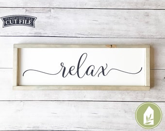 SVG FILES, Relax svg, Farmhouse svg, Rustic svg, Bathroom svg, Cutting Files, Commercial Use, Instant Download