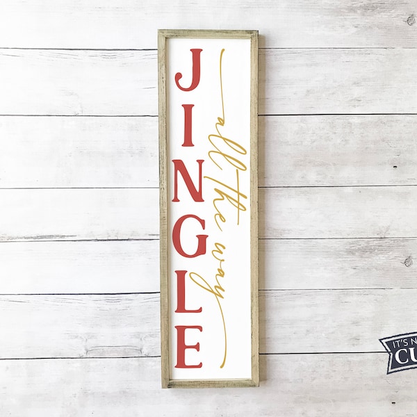 Jingle All The Way SVG, Christmas Porch Sign SVG, Vertical Sign SVG, Farmhouse Christmas svg, Commercial Use, Digital Cut Files