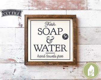 Fresh Soap and Water SVG, Vintage Bathroom svg, SVG Files for Cricut, Farmhouse svg, Rustic svg, Commercial Use, Digital Cut Files