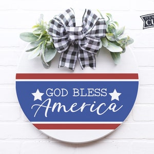 God Bless America SVG, Patriotic Front Door SVG, 4th of July svg, Farmhouse SVG, Commercial Use, Digital Cut Files