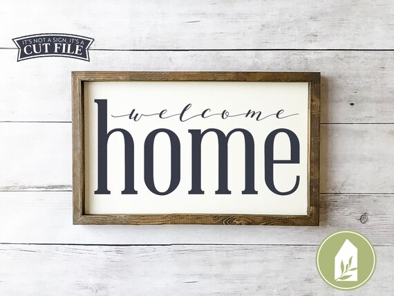 Free Free 340 Welcome Home Sign Svg SVG PNG EPS DXF File