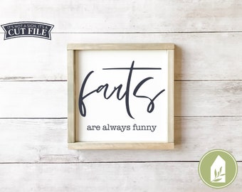 Farts are Always Funny svg, Bathroom svg, Humor svg, Bathroom Sign svg, DXF, Father's Day svg, SVG Files, Commercial Use, Digital File