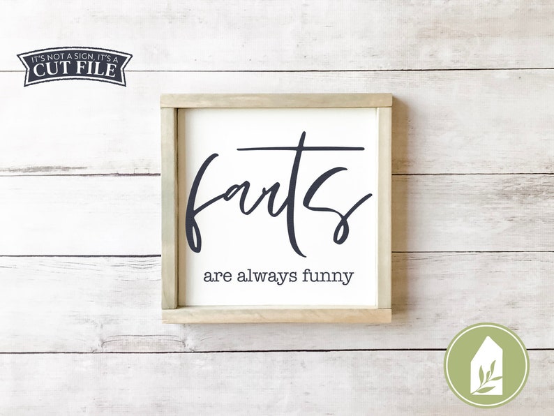 Farts are Always Funny svg, Bathroom svg, Humor svg, Bathroom Sign svg, DXF, Father's Day svg, SVG Files, Commercial Use, Digital File image 1