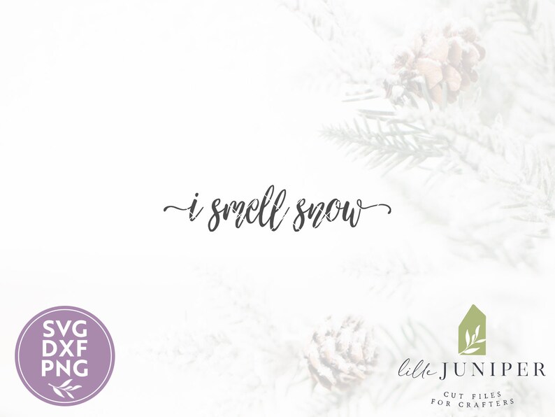 Free Free 81 I Smell Snow Svg SVG PNG EPS DXF File