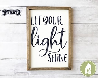 Scripture svg, Let Your Light Shine svg, Bible Verse svg, Matthew 5:16 svg, Farmhouse Sign svg, Rustic svg ,Christian svg, Commercial Use