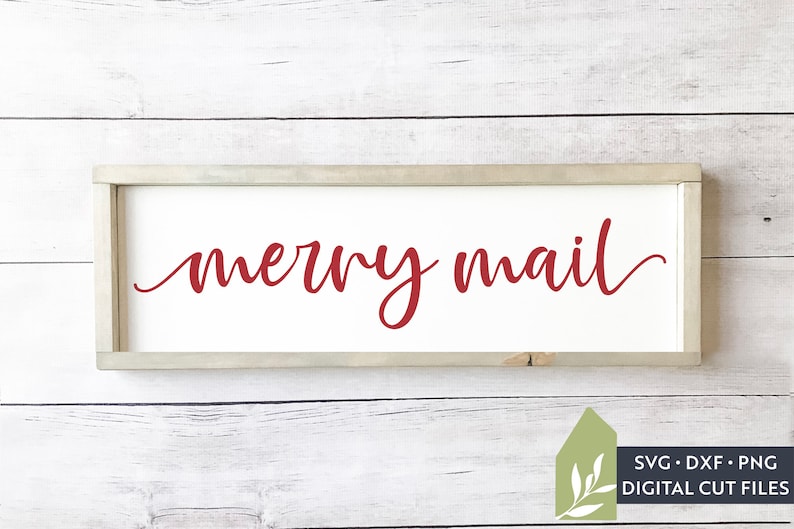 Download Merry Mail svg Christmas svg Farmhouse Cutting Files ...