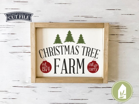 Download Free Christmas Tree Farm Svg Christmas Sign Svg Holidays Svg Etsy SVG DXF Cut File