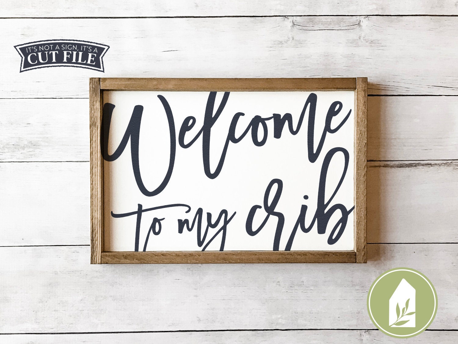 Download Svg Files Welcome To My Crib Svg Oversized Svg Rustic Etsy
