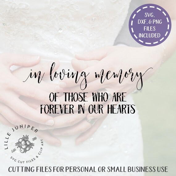 Download In Loving Memory Svg Memorial Sign Svg Wedding Memorial Svg Etsy