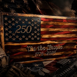 May include: A rectangular wooden wall art piece featuring a distressed American flag design with red, white, and blue tones. The blue field displays the number 250, while the stripes feature the engraved text We the People and 1776-2026.