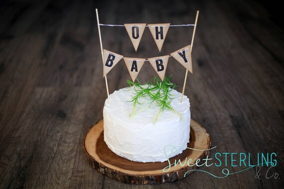 Oh Baby Baby Shower Cake Topper Oh Baby Burlap Cake Topper Gold Oh Baby Bunting Rustic Cake Topper Baby Shower Burlap Baby Banner