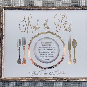 Wash the Plate St Teresa St Mother Teresa of Calcutta Quote Saint Quotes Metallic Foil Print Dining Room Art Kitchen Art Catholic Print