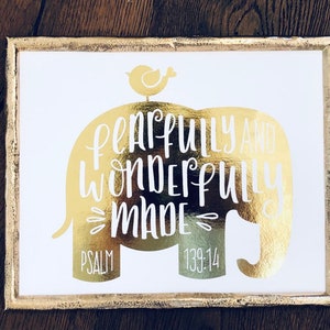 Fearfully and Wonderfully Made Elephant Gold Foil Print