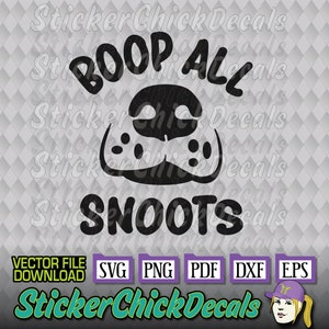 Boop All Snoots Hund Snout Haustier Lustige Vektor Cut Datei- eps svg png pdf dxf Transfer Clip Art Cameo Cricut Silhouette Scan n cut us Cutter CAD